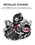 PRINCESS CHOMPETTE AND PIRANHETTE SET [ 2 PC + FREE METALLIC STICKER]  [PATREON PREORDER]